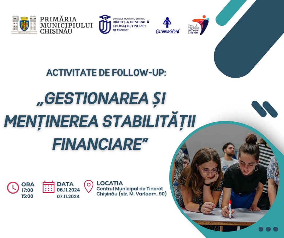 Activitate de Follow-up “Gestionarea și Menținerea Stabilității Financiare” – Săptămâna Tineretului la Chișinău