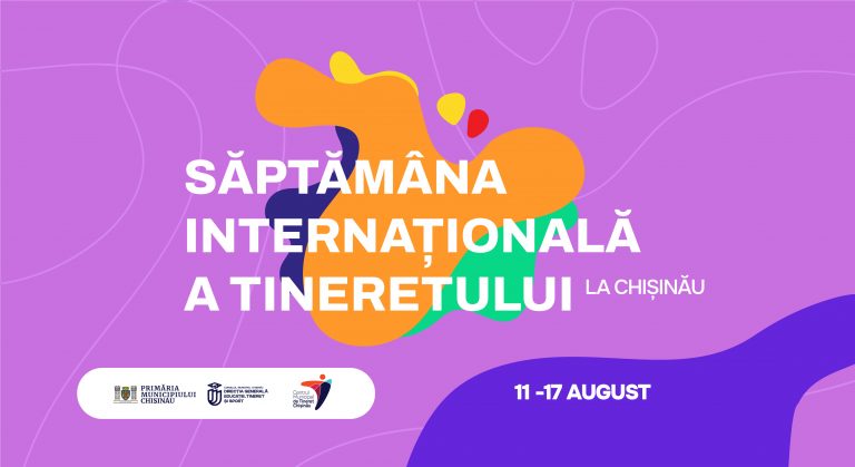 Săptămâna Internațională a Tineretului la Chișinău