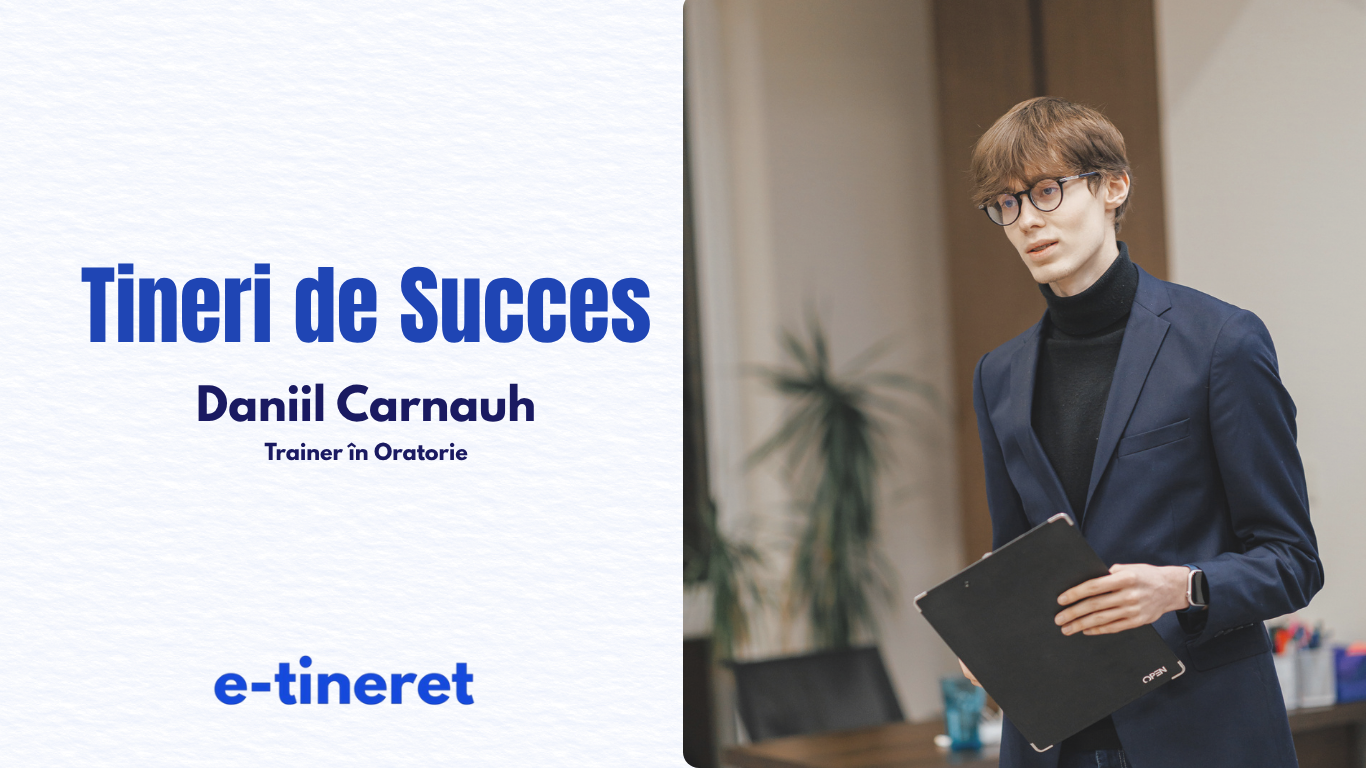 Tineri de Succes – Daniil Carnauh