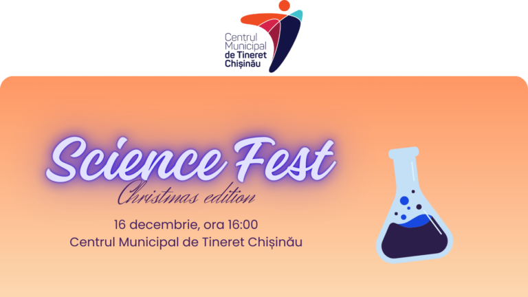 Science Fest la Centrul Municipal de Tineret Chișinău