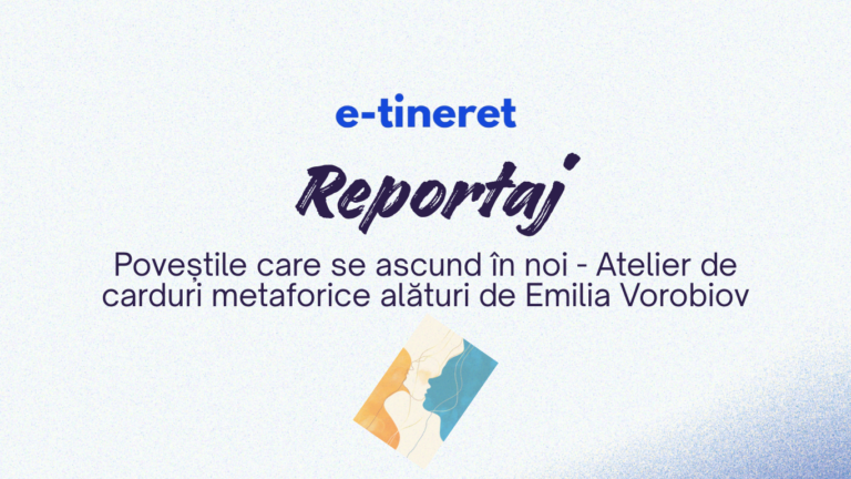 Poveștile care se ascund în noi – Atelier de carduri metaforice alături de Emilia Vorobiov