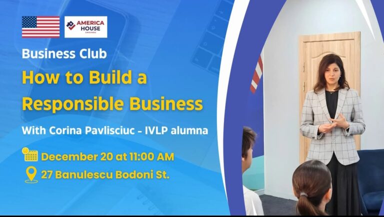 America House Chișinău invită tinerii interesați de antreprenoriat la un training interactiv dedicat dezvoltării unei afaceri sustenabile