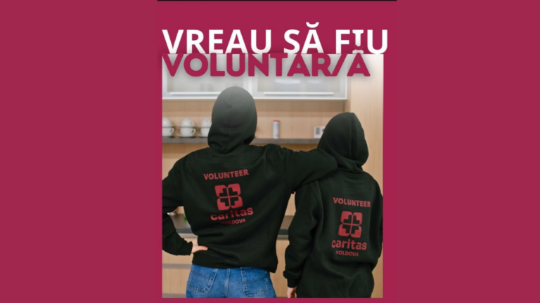 Caritas Moldova Recruiting Volunteers