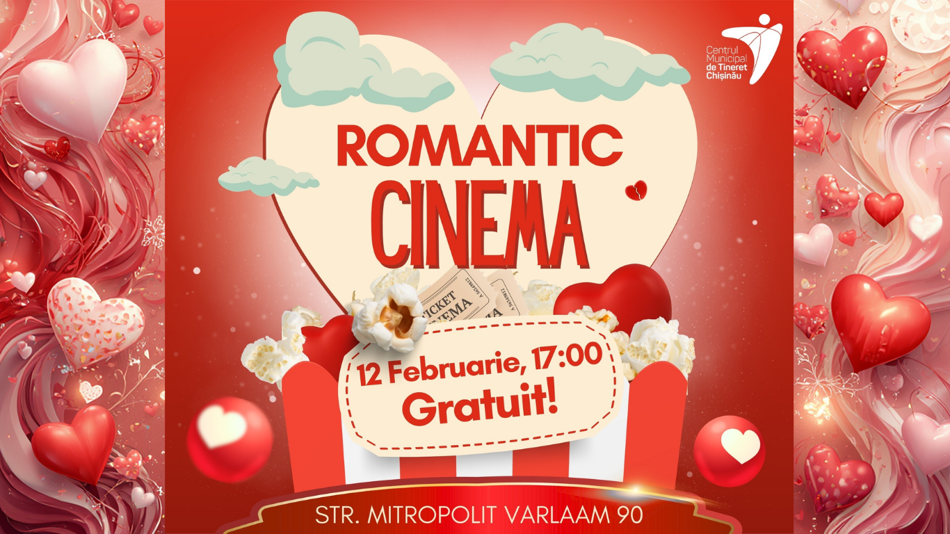 Romantic Cinema la Centrul Municipal de Tineret Chișinău