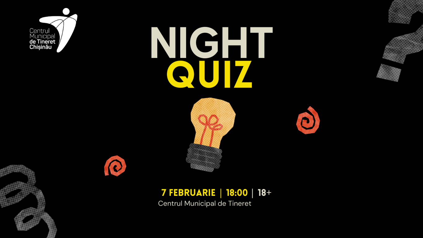 „Night Quiz” – competiție interactivă pentru tineri, organizată la Centrul Municipal de Tineret Chișinău