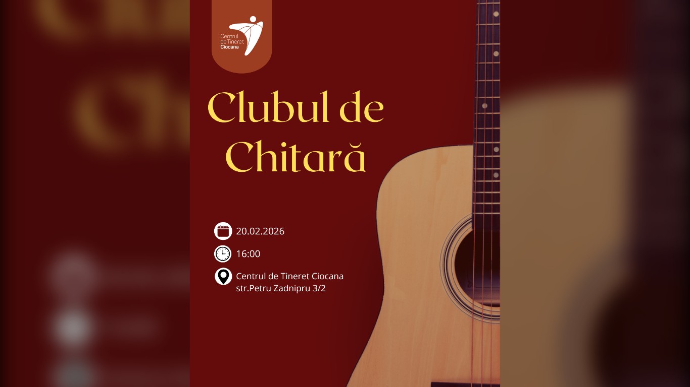 Centrul de Tineret Ciocana lansează Clubul de Chitară pentru tinerii pasionați de muzică