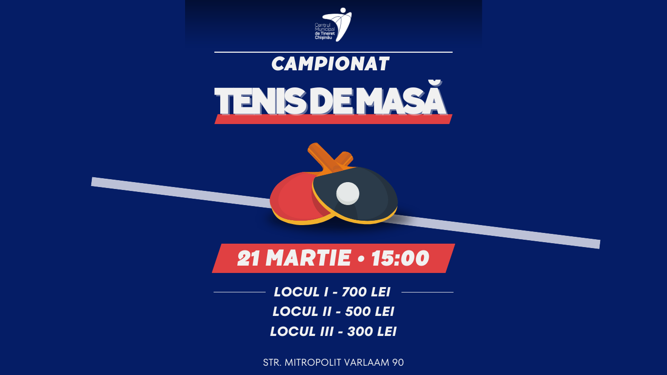 Centrul Municipal de Tineret Chișinău organizează Campionatul de tenis de masă pentru tineri