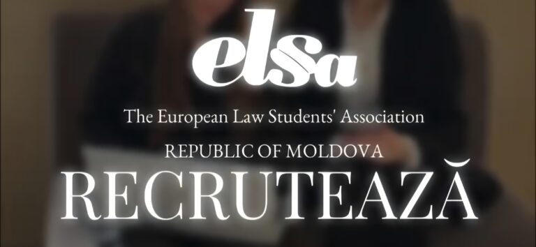 Open recruitment at ELSA Moldova: last chance to join the largest community of law students