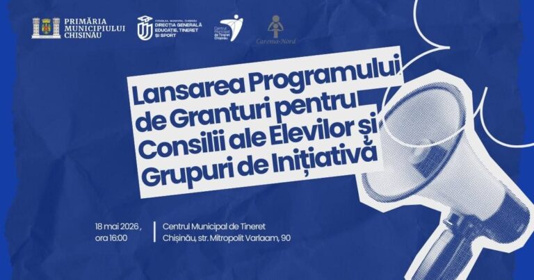 Start submission of projects for Student Councils and Youth Initiative Groups in Chisinau municipality