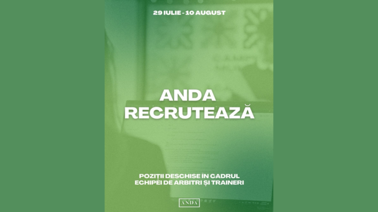 ANDA anunță poziții deschise în cadrul echipei de arbitrii și traineri 